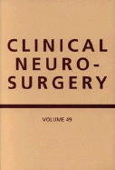 Clinical Neurosurgery: A Publication of the Congress of Neurological Surgeons