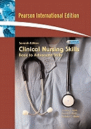 Clinical Nursing Skills: Basic to Advanced Skills: International Edition