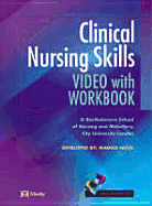 Clinical Nursing Skills: Workbook - St Bartholomew School of Nursing and Midwifery