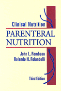 Clinical Nutrition: Parenteral Nutrition