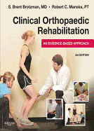 Clinical Orthopaedic Rehabilitation: An Evidence-Based Approach: Expert Consult - Online and Print