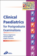 Clinical Paediatrics for Postgraduate Examinations - Wallace, Hamish, MD, and Stephenson, Terence, DM, Frcp, and Edgar, Angela