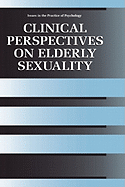Clinical Perspectives on Elderly Sexuality