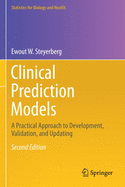 Clinical Prediction Models: A Practical Approach to Development, Validation, and Updating