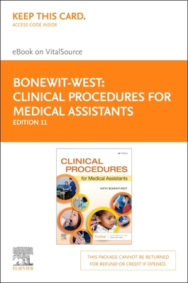 Clinical Procedures for Medical Assistants - Elsevier eBook on Vitalsource (Retail Access Card) - Bonewit-West, Kathy, Bs, Med