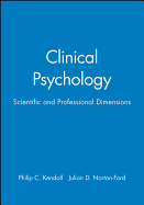 Clinical Psychology: Scientific and Professional Dimensions