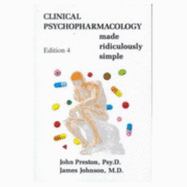 Clinical Psychopharmacology Made Ridiculously Simple - Preston, John D, PsyD, Abpp, and Johnson, James
