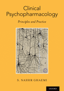 Clinical Psychopharmacology: Principles and Practice
