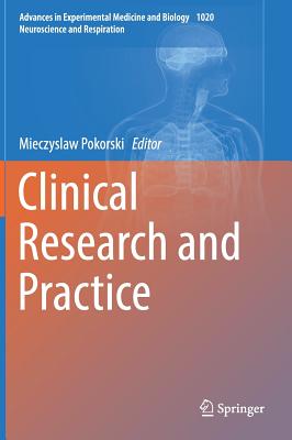 Clinical Research and Practice - Pokorski, Mieczyslaw (Editor)