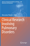 Clinical Research Involving Pulmonary Disorders