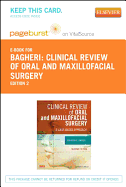 Clinical Review of Oral and Maxillofacial Surgery - Elsevier eBook on Vitalsource (Retail Access Card): A Case-Based Approach - Bagheri, Shahrokh C, Bs, DMD, MD, Facs