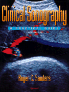 Clinical Sonography: A Practical Guide - Sanders, Roger C, MD (Editor), and Sanders, Jr., and Miner, Nancy Smith
