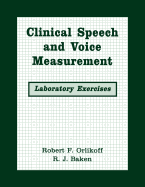 Clinical Speech and Voice Measurements: Laboratory Exercises
