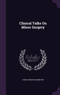 Clinical Talks On Minor Surgery