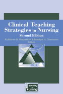 Clinical Teaching Strategies for Nursing