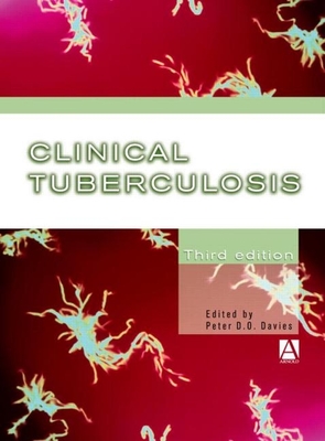 Clinical Tuberculosis - Davies, Peter D O (Editor)