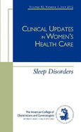 Clinical Updates in Women's Health Care: Sleep Disorders - American College of Obstetricians and Gynecologists