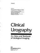 Clinical Urography: An Atlas & Textbook of Urological Imaging, Set