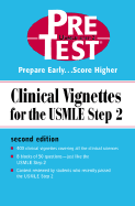 Clinical Vignettes for the USMLE Step 2: Pretest Self-Assessment & Review - Pretest, and McGraw-Hill (Creator)