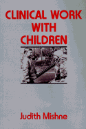 Clinical Work with Children