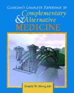 Clinician's Complete Reference to Complementary & Alternative Medicine
