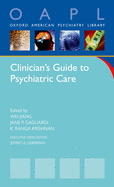 Clinician's Guide to Pyschiatric Care