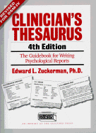 Clinician's Thesaurus, 4th Edition: The Guidebook for Writing Psychological Reports