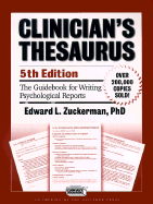 Clinician's Thesaurus, 8th Edition: The Guide to Conducting Interviews and Writing Psychological Reports