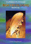 Clinker Plywood Boatbuilding Manual