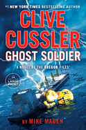 Clive Cussler Ghost Soldier