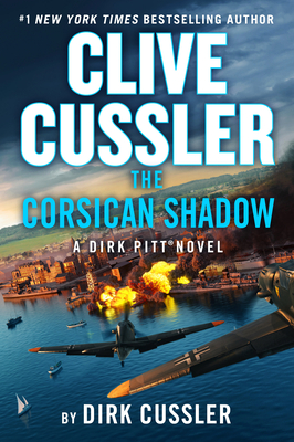 Clive Cussler the Corsican Shadow - Cussler, Dirk