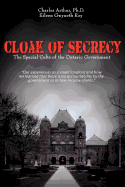 Cloak of Secrecy: The Special Cults of the Ontario Government