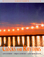 Clocks and Rhythms - Silverstein, Alvin, Dr., and Siverstein Alvin, and Nunn, Laura Silverstein
