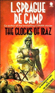 Clocks of Iraz - Camp, L. Sprague De
