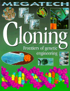 Cloning : frontiers of genetic engineering - Jefferis, David