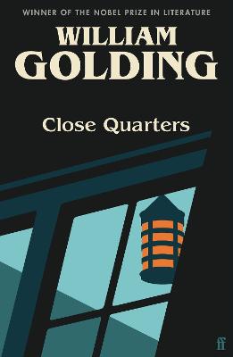 Close Quarters: Introduced by Helen Castor - Golding, William