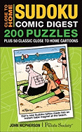 Close to Home Sudoku Comic Digest: 200 Puzzles Plus 50 Classic Close to Home Cartoons