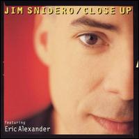 Close Up - Jim Snidero