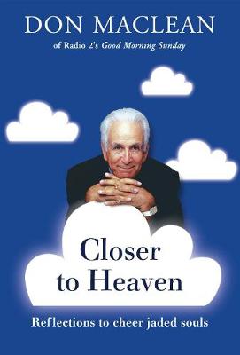 Closer to Heaven - Maclean, Don