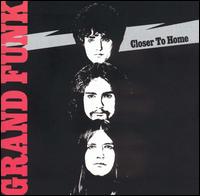 Closer to Home [Bonus Tracks] - Grand Funk Railroad