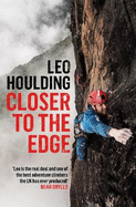 Closer to the Edge: Climbing to the Ends of the Earth