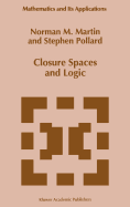 Closure Spaces and Logic