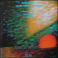 Cloud About Mercury - David Torn