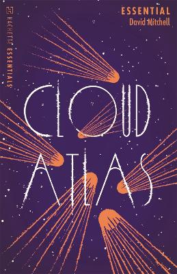 Cloud Atlas: Hachette Essentials - Mitchell, David