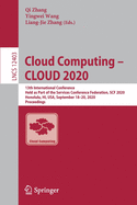 Cloud Computing - Cloud 2020: 13th International Conference, Held as Part of the Services Conference Federation, Scf 2020, Honolulu, Hi, Usa, September 18-20, 2020, Proceedings
