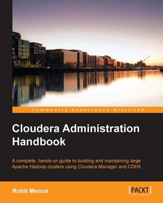 Cloudera Administration Handbook - Menon, Rohit