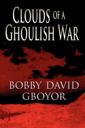 Clouds of a Ghoulish War