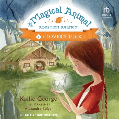 Clover's Luck - George, Kallie, and Shalan, Gail (Read by)