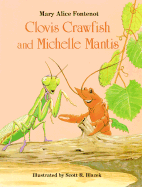 Clovis Crawfish & Michelle Mantis