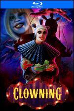Clowning [Blu-ray]